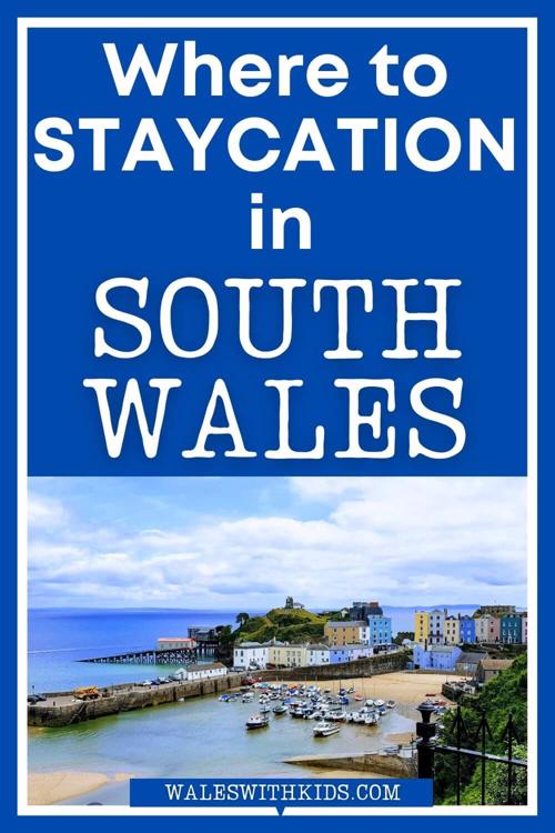 Where to Staycation in South Wales with Kids