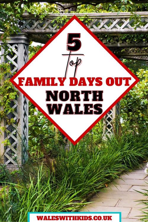 A picture of a walkway in Bodnant Gardens with text overlay saying 5 Top Family Days Out in North Wales