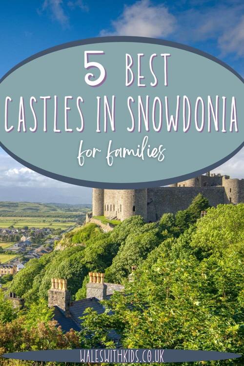 A picture of Harlech Castle with text overlay saying 5 Best Castles in Snowdonia for Families
