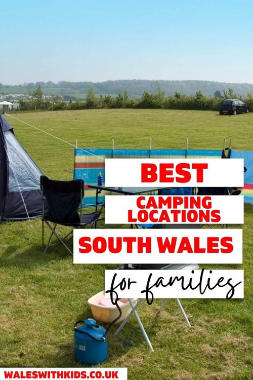 A picture of a tent in a field with a colourful windbreaker and camping chairs with text overlay on the picture saying best camping locations South Wales for families